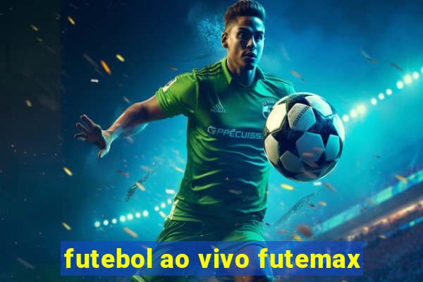 futebol ao vivo futemax